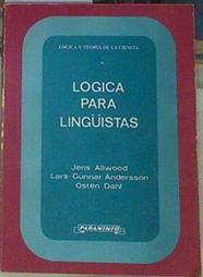 Lógica para lingüístas | 140337 | Allwood, Jens/Lans Gunnar, Anderson/Dahl, Osten