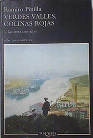 Verdes Valles Colinas Rojas 1 La tierra convulsa | 18337 | Pinilla Ramiro