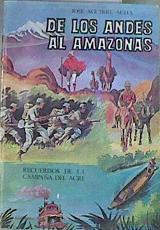 De Los Andes Al Amazonas: Recuerdos De La Campãna Del Acre | 179761 | José Aguirre Achá/Prólogo  Aníbal Capriles