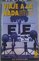 Viaje a la nada: principio y fin de Euskadiko Ezkerra | 86713 | Egido, José Antonio