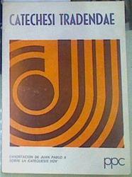 Catechesi tradendae: exhortación de Juan Pablo II sobre la catequesis hoy (16 octubre 1979) | 155672 | Juan Pablo, Papa