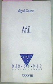 Añil | 55409 | Galanes Miguel