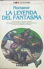 La Leyenda Del Fantasma | 44056 | Nomanor