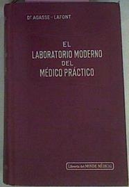 El Laboratorio Moderno Del Médico Práctico | 41671 | Agasse, Agasse Lafont