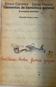 Elementos de semiótica general. El proyecto semiótico | 125523 | Carontini, Enrico/Peraya, Daniel