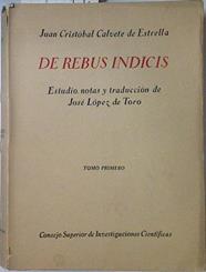De Rebus Indicis Tomo I | 122289 | Juan Cristobal Calvete de Estrella
