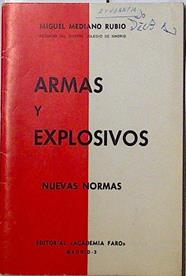 Armas y Explosivos. Nuevas Normas | 128215 | Mediano Rubio, Miguel