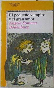 El pequeño vampiro y el gran amor | 109329 | Sommer-Bodenburg, Angela