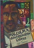 Malcolm X duintasunaren kolorea | 167039 | Jiménez Uriarte, Irati
