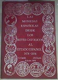 Las Monedas españolas de Reyes Catolicos a Estado Español 1474-1976 Las monedas del Imperio Español | 169670 | Cayón Fernández, Juan Ramón