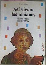 Asi Vivian Los Romanos | 6457 | Sanchez Dura Maria