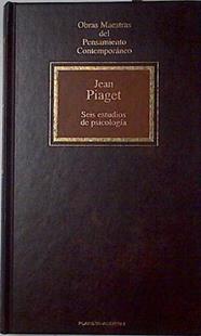 Seis estudios de psicología | 111387 | Piaget, Jean