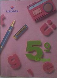 Lengua castellana y literatura, 5 Educación Primaria, 3 ciclo | 151554 | Sánchez, Arsenio(Sánchez Pérez)/Bello Gastón, Ana/García Ramos, Carlos