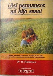 Asi permanece mi hijo sano | 71059 | Mommsen, Helmut