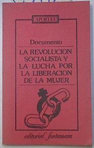 La Revolución socialista y la lucha por la liberación de la mujer | 103912 | Heinen, Jacqueline