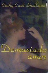Demasiado amor | 167297 | Cash Spellman, Cathy