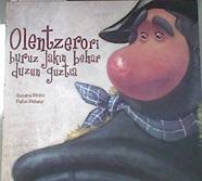 Olentzerori buruz jakin behar duzun guztia | 170597 | Pinto Ruiz, Susana/Peláez Picapiedra, Francisco/Ramón González, Ricardo