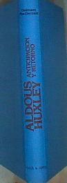 Aldous Huxley. Anticipación Y Retorno | 42390 | Macdermott, Doirean