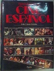 Historia Ilustrada del Cine Español | 161041 | Emilio C. García, Fernández