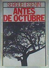 Antes De Octubre | 7021 | Esenin, Serguei