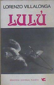 Lulú | 150938 | Villalonga, Lorenzo