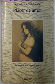 Placer De Amor Memorias Eróticas Del París De Los Años Veinte | 61728 | Villefranche Anne-Marie