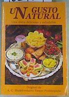 UN GUSTO NATURAL UNA DIETA DELICIOSA Y SALUDABLE | 162959 | ORIGINAL DE A. C. BHAKTIVEDANTA SWAMI PRABHUPAD