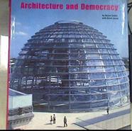 Architecture & Democracy | 174824 | Sudjic Deyan & Helen Jones