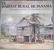 El habitat rural de Panamá. Diagnóstico, análisis y clasificación de la vivienda | 179566 | Etanislao Arias Peña/Eduvigis Martínez Arroyo
