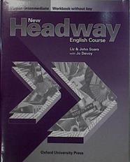 New Headway, Upper-Intermediate : Workbook, without Key: Workbook (Without Key) Upper-intermediate | 148368 | Soars, Liz & John/Jo Devoy