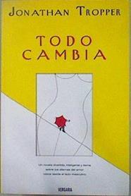 Todo cambia | 147028 | Tropper, Jonathan