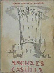 Ancha Es Castilla | 57920 | Caballero Calderón Eduardo
