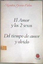 Amor y los dos sexos del tiempo de amor y olvido | 98354 | García Calvo, Agustín