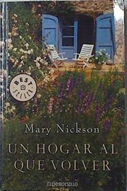 Un hogar al que volver | 87861 | Nickson, Mary/Casal Vázquez ( Traductor), Alexandre