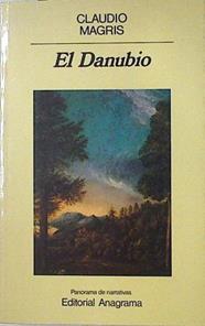 El Danubio | 125734 | Magris, Claudio