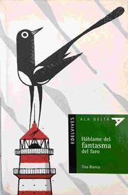 Háblame del fantasma del faro | 138866 | Pérez Blanco, Placentina