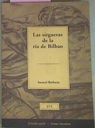 Las Sirgueras De La Ria De Bilbao | 24978 | Barberia Imanol
