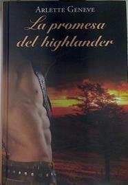 La promesa del Highlander | 132206 | Geneve, Arlette