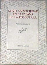 Novela y sociedad en la España de la posguerra | 170464 | Vilanova, Antonio