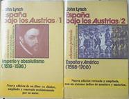 España Bajo Los Austrias Tomo I Imperio Y Absolutismo 1516-1598 Tomo II España Y Amér | 61886 | Lynch John