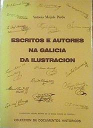 Escritos E Autores Na Galicia Da Ilustracion | 43789 | Meijide Pardo Antonio