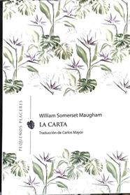 La carta | 187473 | Maugham, W. Somerset (1874-1965)