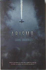 Abismo ( Basado en hechos reales) | 122112 | Caro Shaben