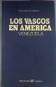 Los vascos en América 1 Venezuela | 169236 | Ispizua, Segundo