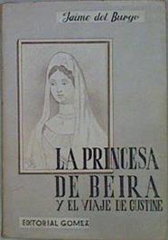 La Princesa de Beira y el viaje de Custine | 152569 | Jaime del Burgo