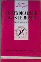 Le syndicalisme dans le monde | 168416 | René Mouriaux