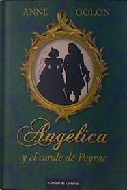 Angélica y el conde de Peyrac | 137648 | Golon, Anne (1921- )