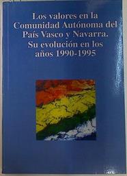 Los valores en la Comunidad Autónoma del País Vasco y Navarra: su evolución en los años 1990-1995 | 131726 | Javier Elzo (Coordinador), País Vasco. Presidencia del Gobierno
