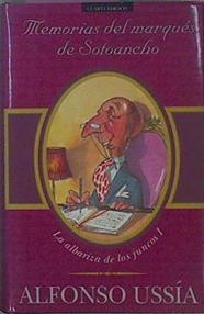 Memorias del Marqués de Sotoancho . La Albariza De Los Juncos I | 298 | Ussia Muñoz-Seca Alfonso
