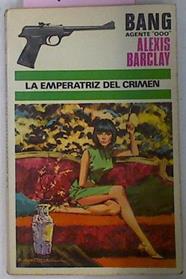 La Emperatriz Del Crimen | 14978 | Barclay Alexis